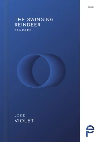 The Swinging Reindeer Lode Violet Fanfare
